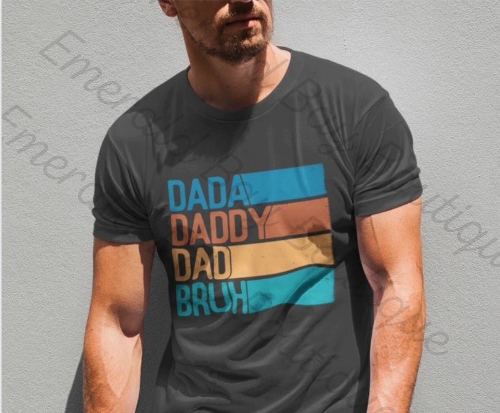 Graphic T-Shirt With The Text Dada Daddy Dad Bruh