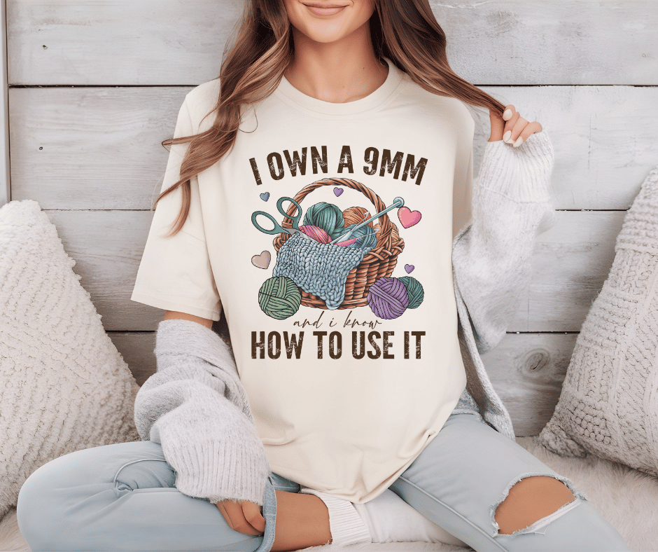 Graphic T-Shirt With Text I Own a 9mm & Know How to Use It