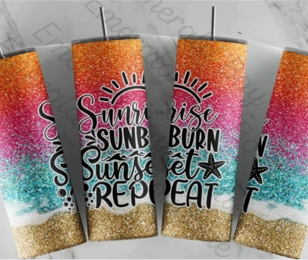 stainless steel 20oz cup that says sunrise sunburn sunset repeat with beach theme