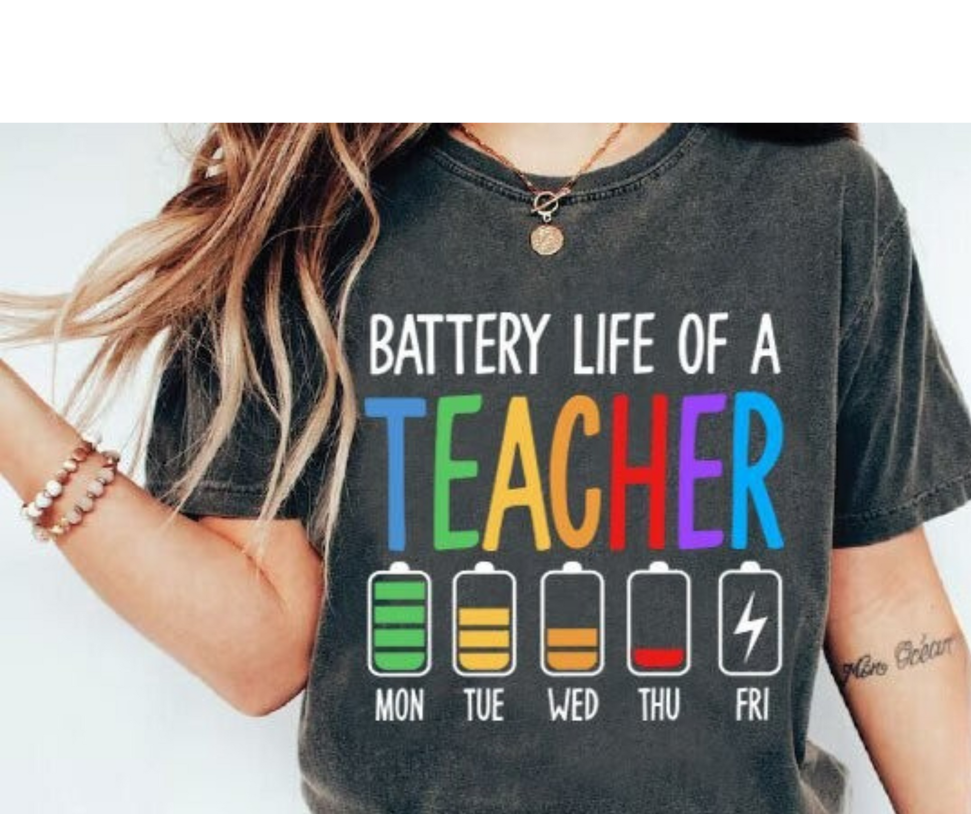 Graphic T-Shirt With The Text Battery Life Of A Teacher