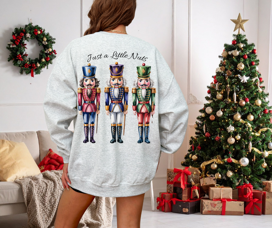 Just a Little Nuts Holiday Graphic Sweatshirt
