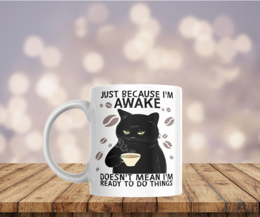 15oz Just Because I'm Awake mug | Emerald Bay Boutique