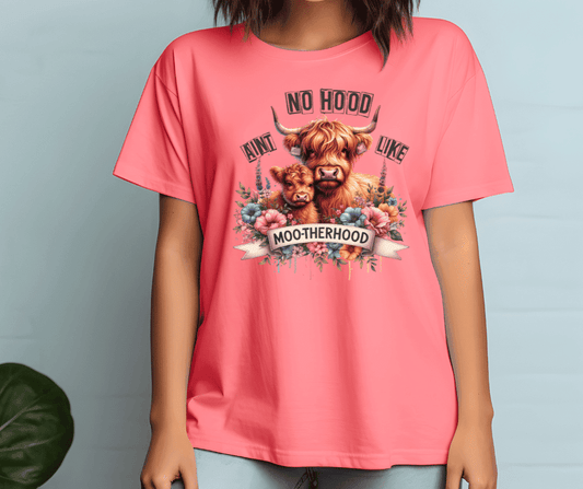 Ain't No Hood Like Moo-therhood T-Shirt | Emerald Bay Boutique